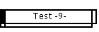 Test -9-
