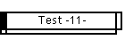 Test -11-