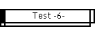 Test -6-